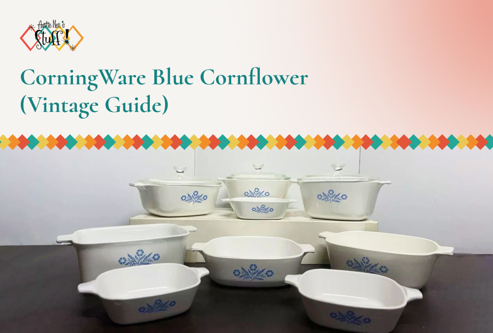 CorningWare Blue Cornflower (Vintage Guide)